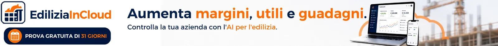 EdiliziaInCloud — il gestionale con AI per l’edilizia: controlla cantieri, margini e fatturazione. Prova gratuita di 31 giorni.