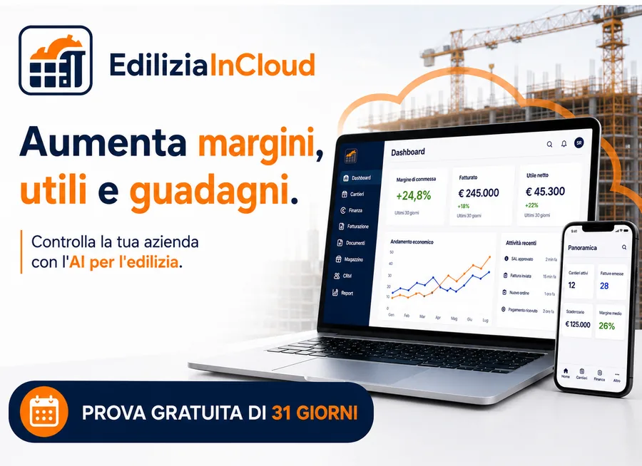 EdiliziaInCloud — il gestionale con AI per l’edilizia: controlla cantieri, margini e fatturazione. Prova gratuita di 31 giorni.